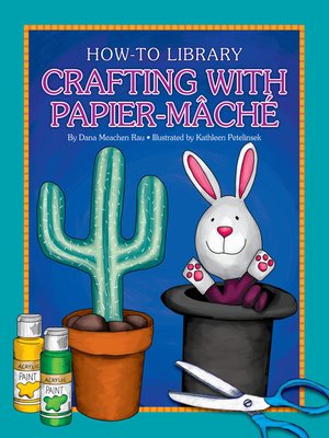 cover image of Crafting with Papier-Mâché